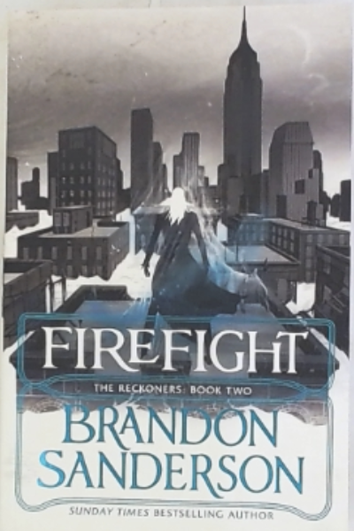 Firefight - The Reckoners Book Two