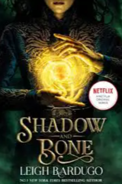 Shadow and Bone