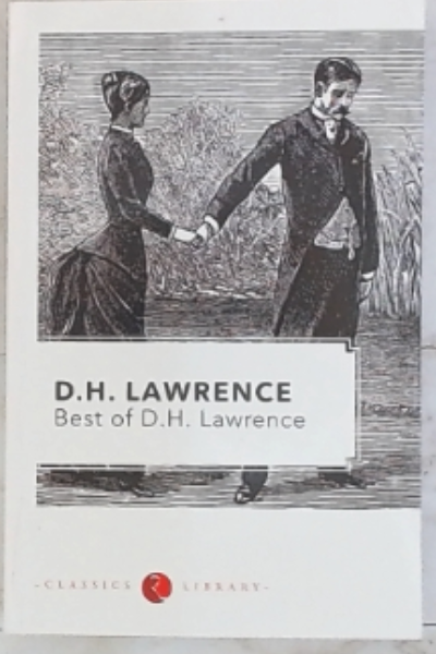 Classics Library - Best of D H Lawrence